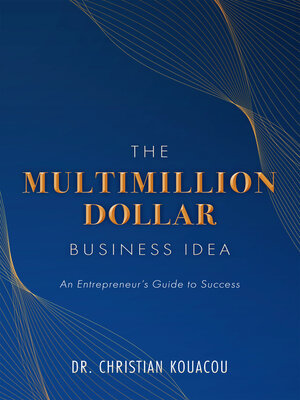 cover image of The Multimillion-Dollar Business Idea